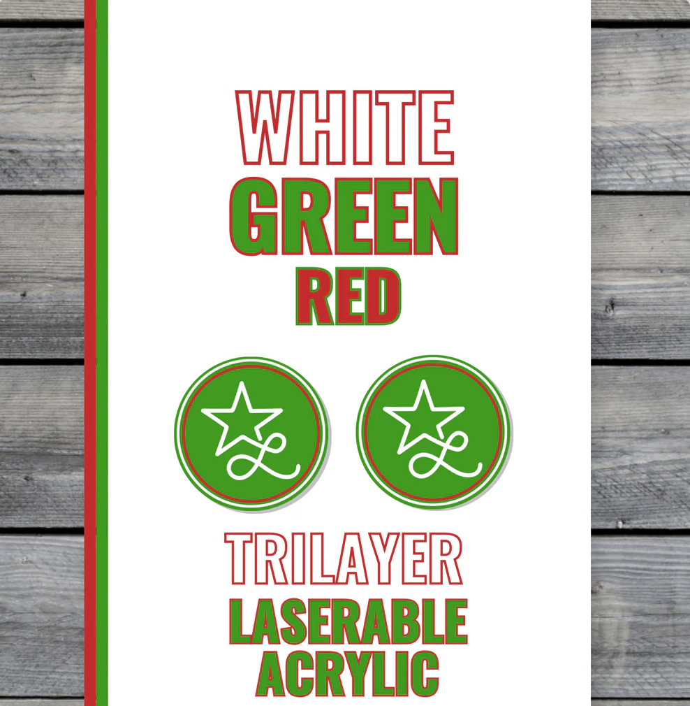 White / Green / Red TriLayer