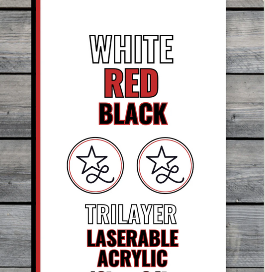 White / Red / Black TriLayer